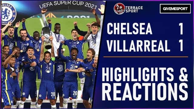 Video Highlight Chelsea - Villarreal