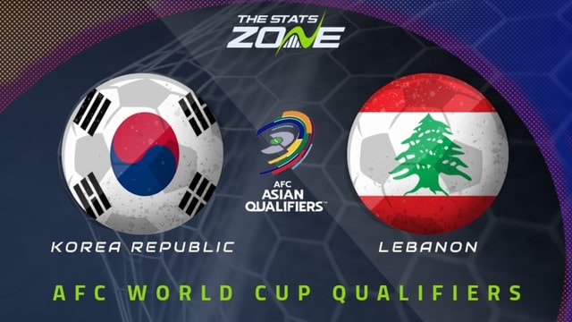 Hàn Quốc vs Lebanon, 18h00 - 07/09/2021 - Vòng loại Wolrd cup khu vực châu Á