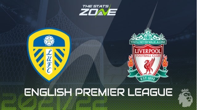 Leeds vs Liverpool, 22h30 - 12/09/2021 - NHA vòng 4